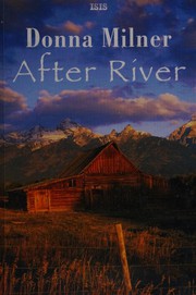 Cover of: After River by Donna Milner