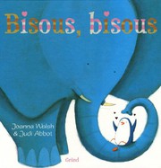 Cover of: Bisous, bisous