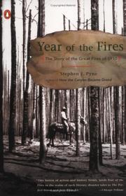 Cover of: Year of the Fires: The Story of the Great Fires of 1910