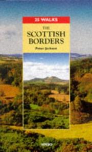 Cover of: The Scottish Borders: The Scottish Borders (25 Walks Series)