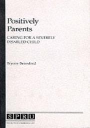 Positively parents : caring for a severely disabled child