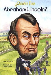Cover of: Quien Fue Abraham Lincoln? by Pascal, Janet, Nancy Harrison, John O'brien