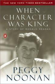 Cover of: When Character Was King by Peggy Noonan