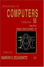 Cover of: Cumulative Subject and Author Indexes for Volumes1-49, Part I, Volume 50 (Advances in Computers)