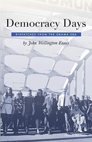 Cover of: Democracy Days: Dispatches From the Obama Era
