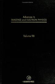 Cover of: Advances in Imaging and Electron Physics, Volume 98 (Advances in Imaging and Electron Physics)