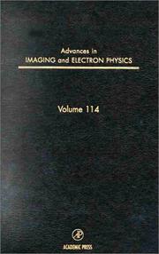 Cover of: Advances in Imaging and Electron Physics, Volume 114 (Advances in Imaging and Electron Physics)