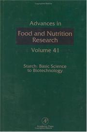 Cover of: Advances in Food and Nutrition Research, Vol. 41: Starch - Basic Science to Biotechnology (Advances in Food and Nutrition Research)