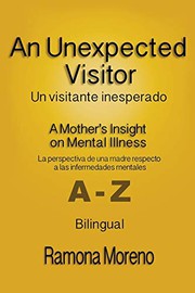 Cover of: An Unexpected Visitor: A Mother's Insight on Mental Illness