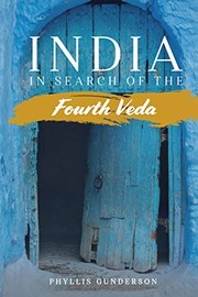 Cover of: INDIA: In Search of the Fourth Veda