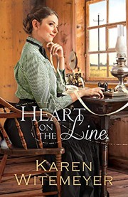 Heart on the Line by Karen Witemeyer