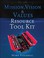 Cover of: Mission, Vision & Values Resource Tool Kit