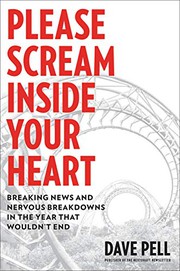 Please Scream Inside Your Heart by Dave Pell