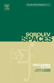 Cover of: Sobolev Spaces, Second Edition (Pure and Applied Mathematics, Volume 140) (Pure and Applied Mathematics) by Robert A. Adams, John J. F. Fournier