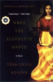 Cover of: When the Elephants Dance by Tess Uriza Holthe