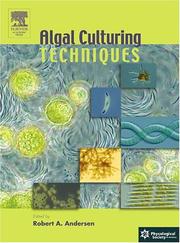 Algal culturing techniques by Robert A. Andersen