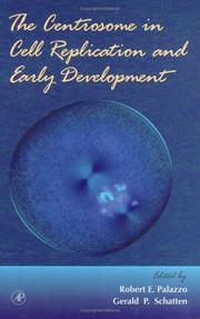 The centrosome in cell replication and early development