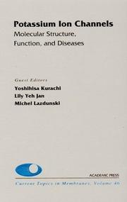 Potassium ion channels : molecular structure, function, and diseases