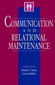 Cover of: Communication and relational maintenance