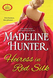 Cover of: Heiress in Red Silk: A Duke's Heiress Romance - 2