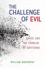 The Challenge of Evil by William Greenway