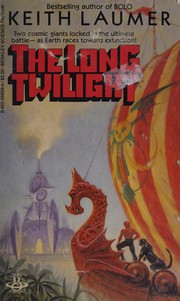 Cover of: The Long Twilight by Keith Laumer