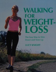 Cover of: Walking for weight loss by Lucy Knight