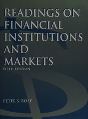 Cover of: Readings on financial institutions and markets by edited by Peter S. Rose.
