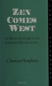 Cover of: Zen Comes West by Christmas Humphreys