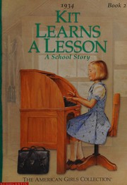 Cover of: Kit learns a lesson: a school story