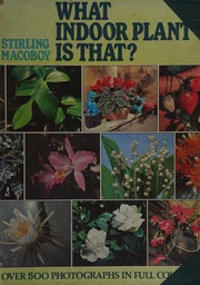 Cover of: What indoor plant is that?