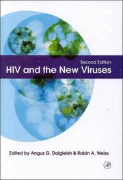 HIV and the new viruses by A. G. Dalgleish, Robin Weiss