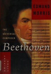 Cover of: Beethoven: the universal composer