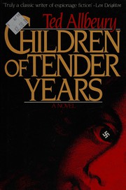 Cover of: Children of tender years by Ted Allbeury