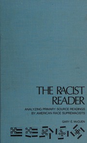Cover of: The Racist Reader: Analyzing Primary Source Readings
