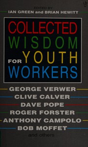 Cover of: Collected Wisdom for Youth Workers