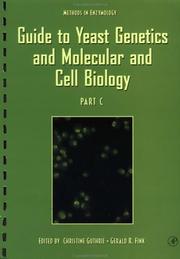 Cover of: Guide to Yeast Genetics and Molecular and Cell Biology, Part C (Methods in Enzymology) (Methods in Enzymology, 351)