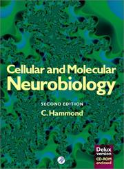 Cellular and Molecular Neurobiology by Constance Hammond