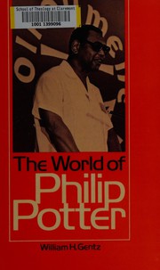 Cover of: The world of Philip Potter