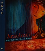 Cover of: Arachnéa by Rhéa Dufresne