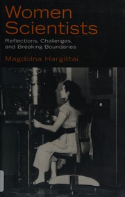 Cover of: Women scientists: reflections, challenges, and breaking boundaries
