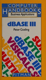 DBase III by P.E. Gosling