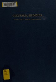 Glossaria bilinguia in papyris et membranis reperta (Papyrologische Texte und Abhandlungen) (German Edition) by Johannes Kramer