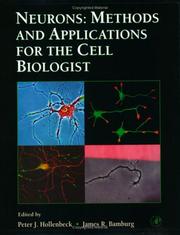 Neurons : methods and applications for the cell biologist