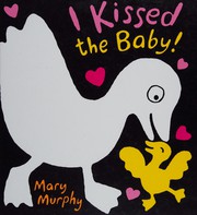 Cover of: I kissed the baby
