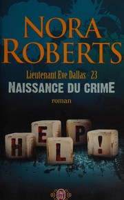 Cover of: Naissance du crime by Nora Roberts