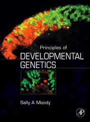 Cover of: Principles of Developmental Genetics