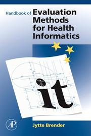 Handbook of evaluation methods for health informatics by Jytte Brender