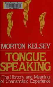 Cover of: Tongue speaking: an experiment in spiritual experience