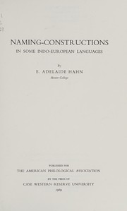 Naming-constructions in some Indo-European languages by E. Adelaide Hahn